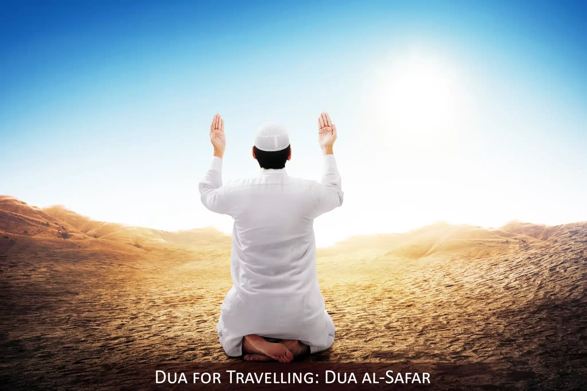 Dua for Travelling Dua al-Safar